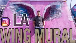 BEST Wing Murals in LA for PHOTOSHOOTS