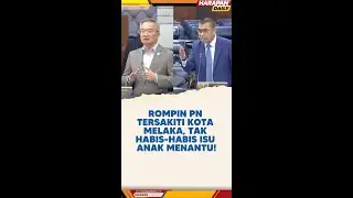 Rompin PN tersakiti Kota Melaka, Tak Habis-Habis Isu Anak Menantu!