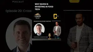WHY RAVEN IS INVESTING IN FOOD TECH