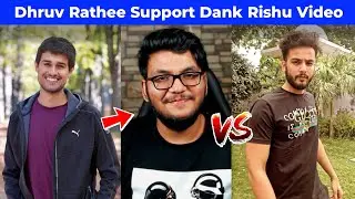 Dhruv Rathee Support Dank Rishu Content Chowkidar Video || Dhruv Rathee Dank Rishu VS Elvish Yadav