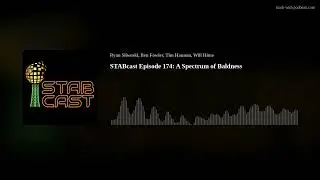 STABcast Episode 174: A Spectrum of Baldness