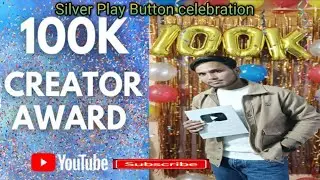 YouTube Silver Play Button Celebration 🎉 | 1 Lakh Subscribers Party #silver #vlog 