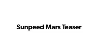 SUNPEED MARS TEASER | Railey G.