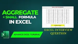AGGREGATE + SMALL Formula in Excel | ADVANCE TUTORIAL |
