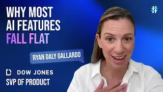 SVP of Product, Consumer at Dow Jones | How to Build High-Quality AI Features
