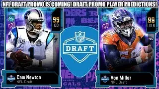 NFL DRAFT PROMO IS COMING! NFL DRAFT PROMO PLAYER PREDICTIONS! | MADDEN 20 ULTIMATE TEAM