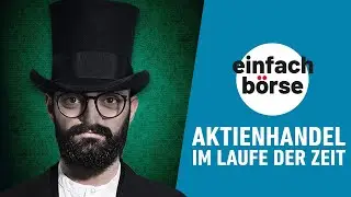 Aktienhandel im Laufe der Zeit