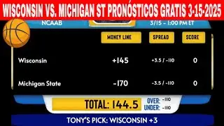 Wisconsin vs Michigan St 3/15/2025 Pron&oacute;sticos GRATIS de Baloncesto Universitario para Hoy