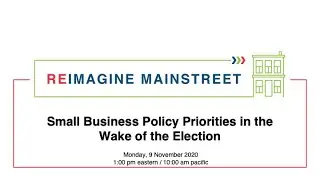 Small Business Policy Priorities in the Wake of the Election