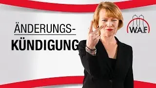 Was ist eine &Auml;nderungsk&uuml;ndigung? Grundbegriffe der K&uuml;ndigung einfach erkl&auml;rt | Betriebsrat Video