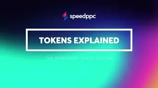 Tokens Explained - Ad Alchemy Crash Course