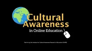 Cultural Awareness in Online Education