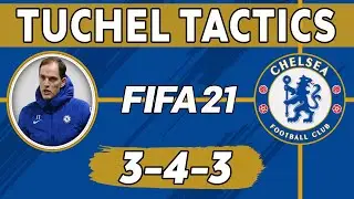 Recreate Thomas Tuchel's Chelsea Tactics in FIFA 21 | Custom Tactics Explained