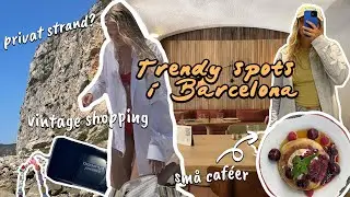 FERIEVLOG | Barcelona guide ♡ Anbefalinger til trendy caféer, vintage shops, stranddag *del 3 af 3*