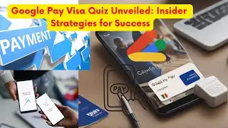 Google Pay Visa Quiz Answers | Ultimate Google Pay Quiz