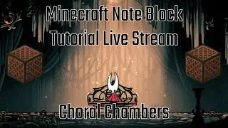 Choral Chambers - Minecraft Note Block Tutorial Live Stream