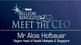 The Edge Billion Ringgit Club Meet The CEO: Mr Alois Hofbauer