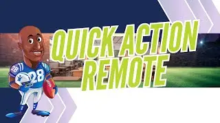 Quick Action Remote Feature Tutorial