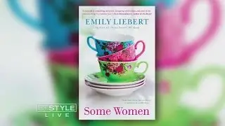 Book Lovers: Some Women, by Emily Liebert