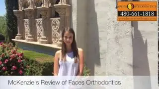 McKenzie's Review of Scottsdale Orthodontist Shawn Bader at Faces Orthodontics