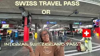Swiss Travel Pass vs Interrail Switzerland