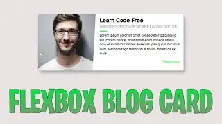 Flexbox Blog Card UI || How to make Responsive  Blog Card using HTML and CSS (Flexbox).