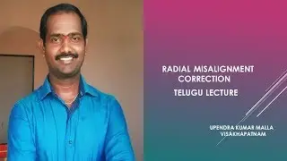 Radial misalignment corrections telugu lecture