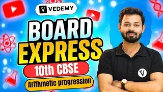 Board Express ⚡L10 Arithmetic progression l 🌟l Part-3 l Mathematics |10thCBSE 📘Er. Anupam Yadav