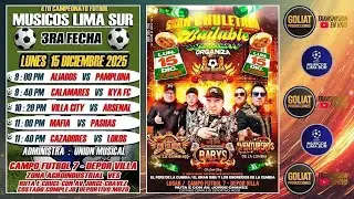4TO CAMPEONATO DE FUTBOL - MUSICOS LIMA SUR / 3RA FECHA / LA MAFIA FOLK VS GRUPO PASHAS