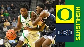 Oregon Men's Basketball vs California Baptist | GAME HIGHLIGHTS (2023)