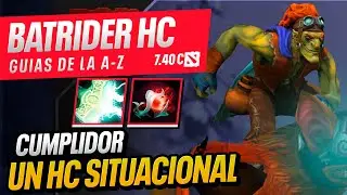 UN HARD CARRY CUMPLIDOR EN UNA DOTA SITUACIONAL | GUIA BATRIDER DOTA 2