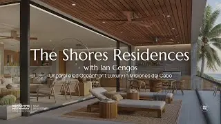 The Shores Residences: Unparalleled Oceanfront Luxury in Misiones del Cabo