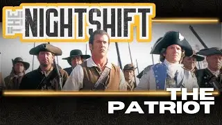 Nightshift | The Patriot (2000)