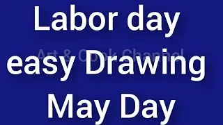 Labor day drawing| How to draw World Labour Day Drawing | International Workers Day Poster| May day