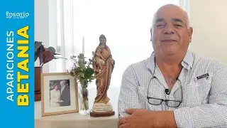 APARICIONES de la VIRGEN en BETANIA📌 Testimonio del hijo de la sierva de Dios María Esperanza