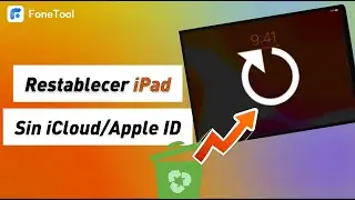 🔔C&oacute;mo Restaurar iPad de f&aacute;brica sin contrase&ntilde;a de Apple ID/iCloud - 3 Formas