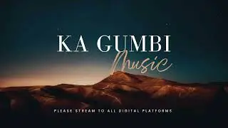 Ka Gumbi (The worshiper )