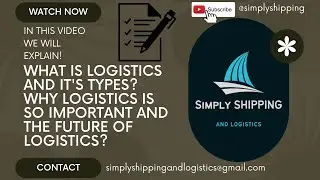 What is Logistics and Why is it Important? The Ultimate Guide to Logistics