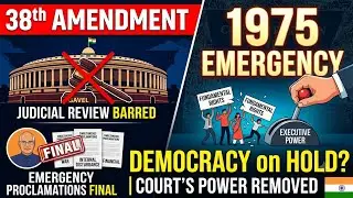 The Unveiling of Authority: Exploring India's 38th Amendment Act of 1975