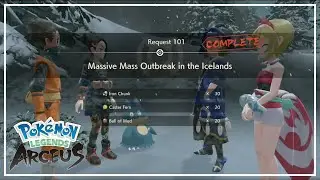 Pok&eacute;mon Legends Arceus - Request 101 Massive Mass Outbreak in the Icelands