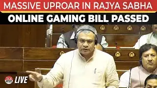 LIVE: Rajya Sabha Passes Online Gaming Bill Amid Massive Ruckus By Opposition | Monsoon Session