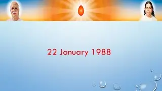 AVYAKT MURLI REVISION ( 22 January 1988)
