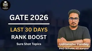 GATE CSE Last 30 Days Plan 🔥 | Sure-Shot Topics + Rank Boost Strategy