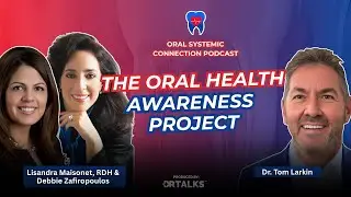 The Oral Health Awareness Project