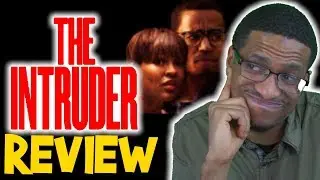 The Intruder - Movie Review