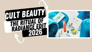 Cult Beauty The Ritual of Radiance Edit 2026 #beautybox