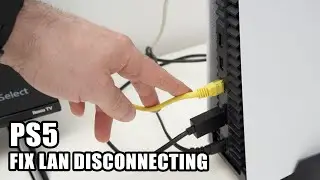 How to Fix LAN Cable Disconnecting Issue on the PS5 - Multiple Solutions