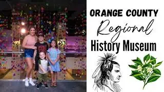 Orange County Regional History Museum