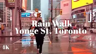 (Rain Walk) Yonge St. Dowtown Toronto (City Noise) 4K