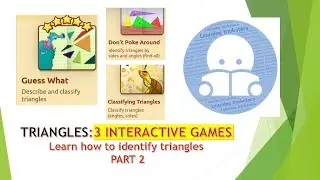 GEOMETRY: TYPES of TRIANGLES: Equilateral, Isosceles, Scalene - INTERACTIVE GAMES - GRADE 4 -PART 2